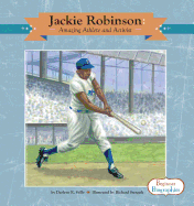 Jackie Robinson: Amazing Athlete and Activist: Amazing Athlete and Activist
