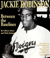 Jackie Robinson Between the Baselines