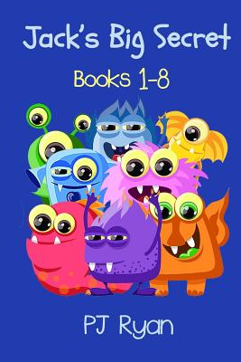 Jack's Big Secret: Books 1-8 (a fun short story series for children ages 8-10) - Ryan, Pj