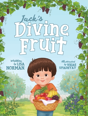 Jack's Divine Fruit - Norman, Lisa, and Upadhyay, Vikas (Illustrator)