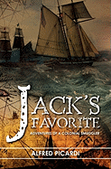 Jack's Favorite: Adventures of a Colonial Smuggler