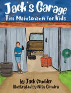 Jack's Garage: Tire Maintenance for Kids