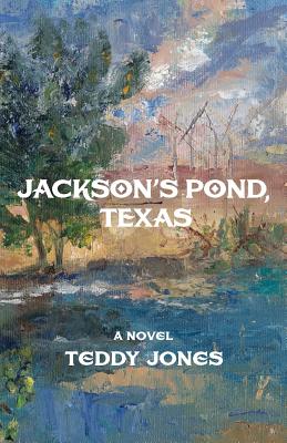 Jackson's Pond, Texas - Jones, Teddy