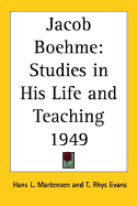 Jacob Boehme: Studies in His Life and Teaching 1949