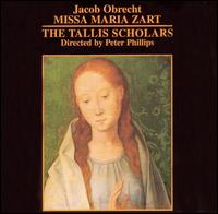 Jacob Obrecht: Missa Maria Zart - TheTallis Scholars