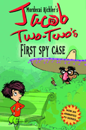 Jacob Two-Two-'s First Spy Case