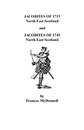 Jacobites of 1715 and 1745. North East Scotland