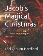 Jacob's Magical Christmas