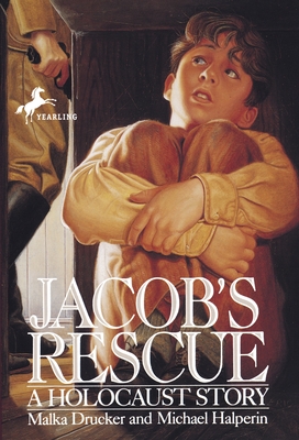 Jacob's Rescue - Drucker, Malka, and Halperin, Michael
