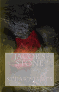 Jacob's Stone - James, Stuart