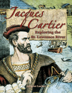 Jacques Cartier: Exploring the St. Lawrence River