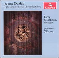 Jacques Duphly: Second Livre de Pices de Calvecin (complete) - Byron Schenkman (harpsichord)