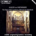 Jacques van Oortmerssen: The Organ of Sint Lambertus