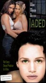 Jaded