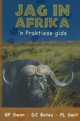 Jag in Afrika - Swan, and Botes, and Smit