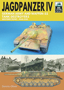 Jagdpanzer IV: German Army and Waffen-SS Tank Destroyers: Western Front, 1944-1945