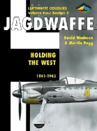 Jagdwaffe 4/1: Holding the West: 1941-1943
