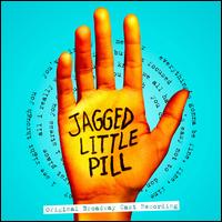 Jagged Little Pill [Original Broadway Cast Recording] - Original Broadway Cast