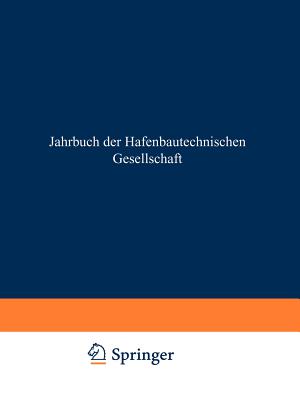 Jahrbuch Der Hafenbautechnischen Gesellschaft - Bolle, Arved, and K?hn, Reinhart