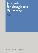 Jahrbuch Fur Liturgik Und Hymnologie: 2014