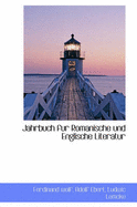 Jahrbuch Fur Romanische Und Englische Literatur