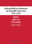 Jahre Der Souveranitat: 16. Juni 1926 Bis 11. Februar 1930