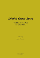 Jaimini-Grhya-Sutra with Bhavatrata's Vrtti and Grhya-karika