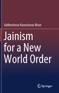 Jainism for a New World Order