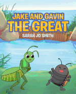 Jake and Gavin the Great