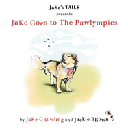 JaKe Goes to The Pawlympics