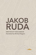 Jakob Ruda: A Drama in Three Acts