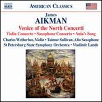 James Aikman: Venice of the North Concerti