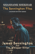 James Bennington And The Whisper Killer: Chapter-1