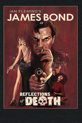 James Bond: Reflections of Death - Pak, Greg, and Diggle, Andy, and Percy, Benjamin