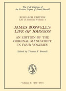 James Boswell's Life of Johnson: An Edition of the Original Manuscript in Four Volumes. Volume 4: 1780-1784 Volume 4