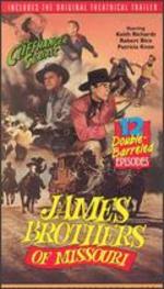 James Brothers of Missouri [Serial]