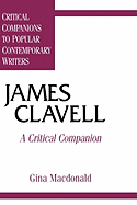 James Clavell: A Critical Companion