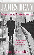James Dean: Boulevard of Broken Dreams