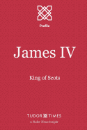 James IV: King of Scots