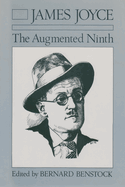 James Joyce: The Augmented Ninth