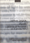 James Joyce: Ulysses/A Portrait of the Artist as a Young Man
