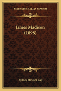 James Madison (1898)