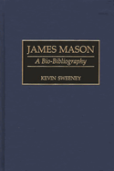 James Mason: A Bio-Bibliography