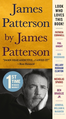James Patterson by James Patterson: The Stories of My Life - Patterson, James