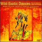 James Scott Balentine: Wild Exotic Dances