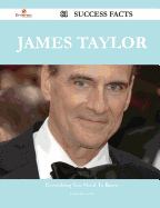 James Taylor 81 Success Facts - Everything You Need to Know about James Taylor