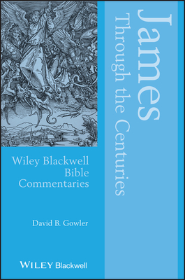 James Through the Centuries - Gowler, David