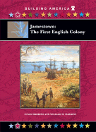 Jamestown: The First Colony
