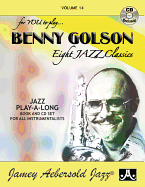 Jamey Aebersold Jazz -- Benny Golson, Vol 14: Eight Jazz Classics, Book & 2 CDs