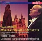 Janácek: Msa Glagolskaja & Sinfonietta